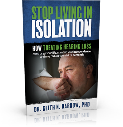 stop living in isolation audiologist dr darrow